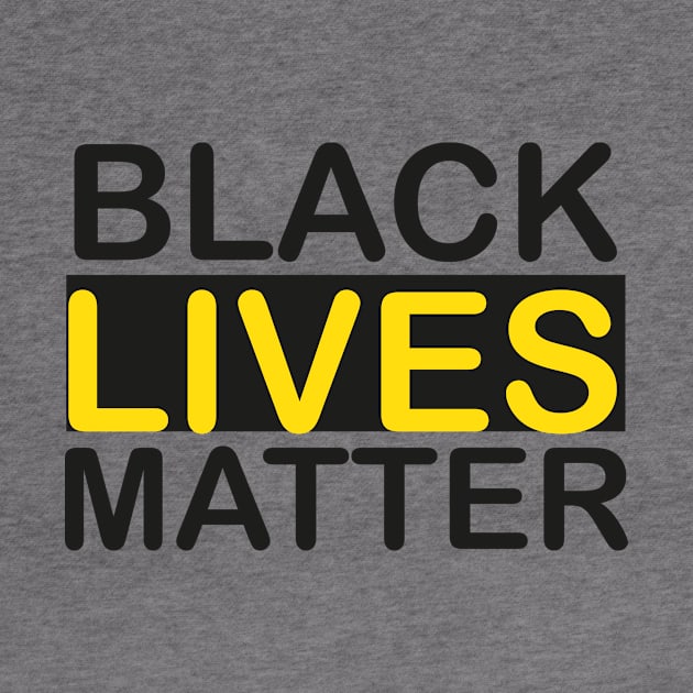 Black Lives Matter by Just Be Awesome   